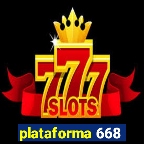 plataforma 668